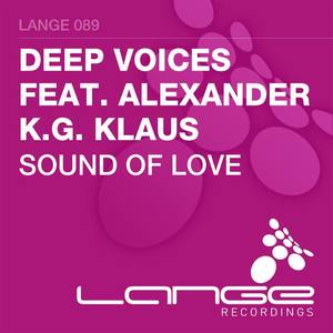 Deep Voices&Alexander K.G. Klaus《Sound Of Love(Original Mix)》[MP3_LRC]