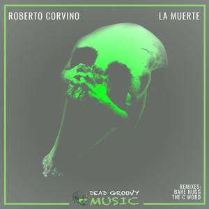 Roberto Corvino《La Muerte(Original Mix)》[MP3_LRC]