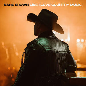 Kane Brown《Like I Love Country Music》[MP3_LRC]