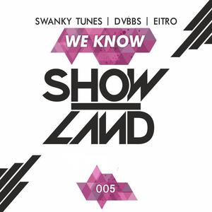 Swanky Tunes&DVBBS&Eitro《We Know(Radio Edit)》[MP3_LRC]