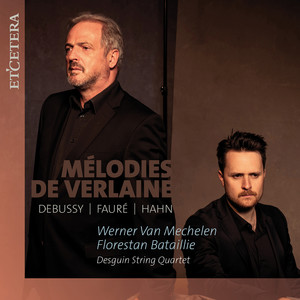 Florestan Bataillie&Werner van Mechelen&Gabriel Faure《VI. Avant que tu ne t'en ailles》[MP3_LRC]