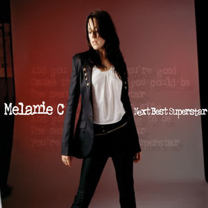 Melanie C&Culprit One《Next Best Superstar(Culprit One Club Mix)》[MP3_LRC]