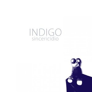 Indigo《Sincericidio》[MP3_LRC]