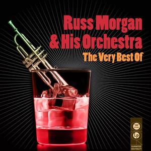 Russ Morgan & His Orchestra《Way Down Yonder In New Orleans》[MP3_LRC]