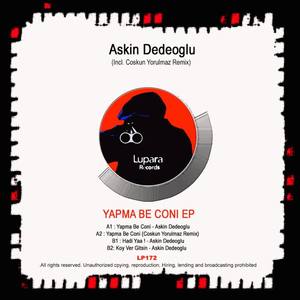 Askin Dedeoglu《Yapma Be Coni(Coskun Yorulmaz Remix)》[MP3_LRC]