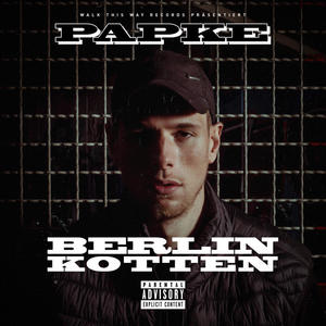 PAPKE《Kotten in Berlin(Explicit)》[MP3_LRC]