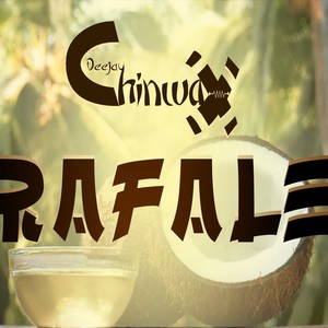 DJ Chinwax - RAFALE