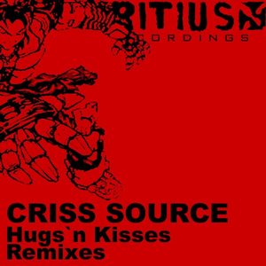 criss source《Hugs 'N Kisses(Rummenigge Remix)》[MP3_LRC]