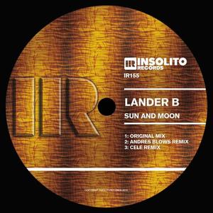 Lander B《Sun & Moon(Original Mix)》[MP3_LRC]