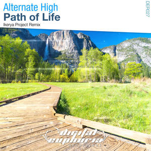 Alternate High《Path of Life(Ikerya Project Radio Edit)》[MP3_LRC]