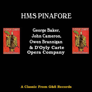 George Baker Selection&D'Oyly Carte&Sir Malcolm Sargent&Arthur Sullivan&WS Gilbert&Glyndebourne Festival Chorus&Pro Arte Orchestra&John Cameron&Owen Brannigan - Entr'acte