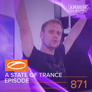 Armin van Buuren《A State Of Trance(ASOT 871)(Interview with Solarstone, Pt. 1)》[MP3_LRC]