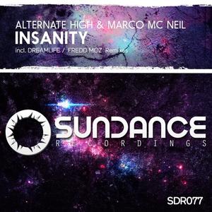 Alternate High&Marco Mc Neil《Insanity(Original Mix)》[MP3_LRC]