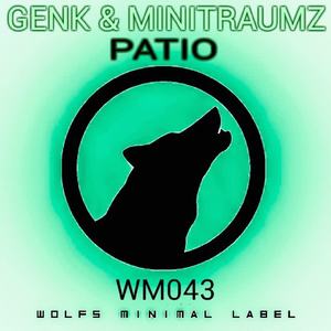 Genk&Minitraumz《Patio(Original Mix)》[MP3_LRC]