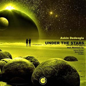 Askin Dedeoglu《Under the Stars(Volkan Erman 'Flight' Remix)》[MP3_LRC]