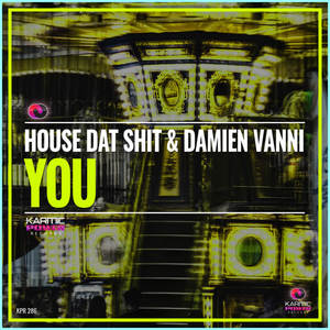 House Dat Shit&Damien Vanni《You(Club Instrumental Mix)》[MP3_LRC]