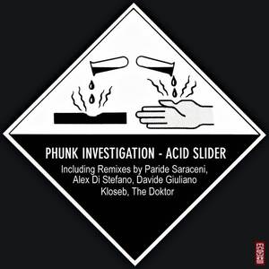 Phunk Investigation《Acid Slider(Make U Wanna Scream Mix)》[MP3_LRC]