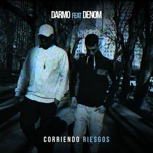 Darmo&Denom《Corriendo riesgos(Explicit)》[MP3_LRC]