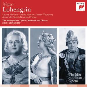 Norman Cordon&Astrid Varnay&Lauritz Melchior&Wilhelm Richard Wagner《Lohengrin, Act II: Heil! Heil dem König!》[MP3_LRC]