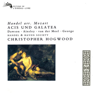 Lynne Dawson&Handel And Haydn Society Chorus&Handel and Haydn Society&Christopher Hogwood《So ist mein Acis denn dahin...Laß, Galatea...》[MP3_LRC]