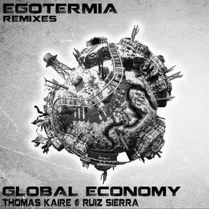 Ruiz Sierra&Thomas Kaire《Global Economy(Aaron Mash Remix)》[MP3_LRC]