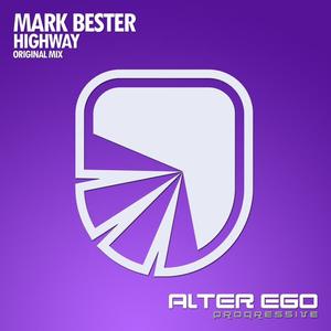 Mark Bester《Highway(Original Mix)》[MP3_LRC]