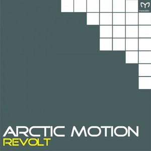 Arctic Motion《Revolt(Original Mix)》[MP3_LRC]