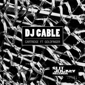 DJ Cable&Goldfinger《Cartridge(feat. Goldfinger)》[MP3_LRC]