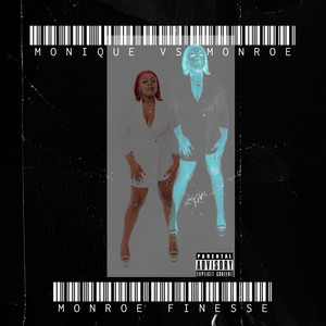 Monroe Finesse&New Raheem《Freeky Girl(Explicit)》[MP3_LRC]