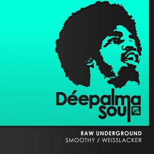 Raw Underground - Smoothy