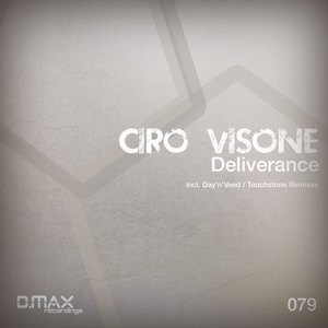 Ciro Visone《Deliverance(Touchstone Remix)》[MP3_LRC]