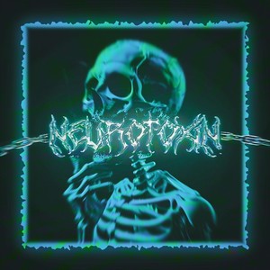 WXTHXUT LXVE - NEUROTOXIN