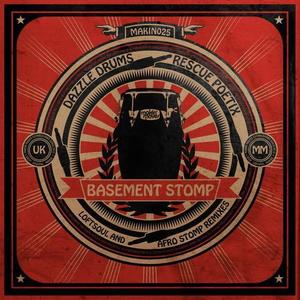 Dazzle Drums&Rescue Poetix《Basement Stomp(Afro Stomp Remix)》[MP3_LRC]