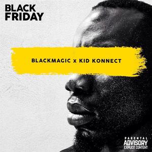 Blackmagic&Kid Konnect&Adekunle Gold&Sir Dauda《Rock Ur Body(feat. Adekunle Gold & Sir Dauda)》[MP3_LRC]