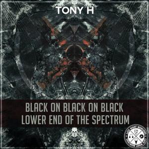 Tony H《Black on Black on Black(Original Mix)》[MP3_LRC]