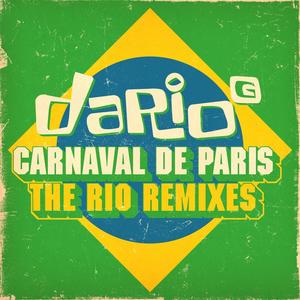 Dario G《Carnaval de Paris(Dzham & ALTA Remix)》[MP3_LRC]