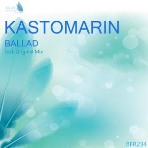 KastomariN《Ballad(Original Mix)》[MP3_LRC]