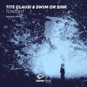 Tite Clausi&Swim Or Sink - Tonight