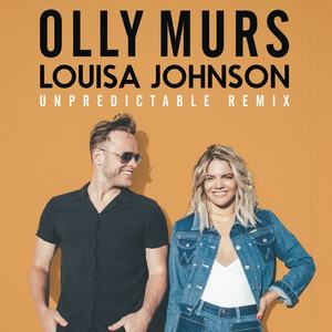 Olly Murs&Louisa Johnson《Unpredictable(John Gibbons Remix)》[MP3_LRC]