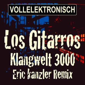 Klangwelt 3000《Los Gitarros》[MP3_LRC]