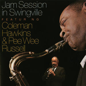 Coleman Hawkins&Pee Wee Russell《Spring's Swing(Album Version)》[MP3_LRC]