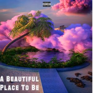 SINURAT&Sling Dilly&Touche&Elijah Lee - A Beautiful Place To Be (feat. Sling Dilly, Touché & Elijah Lee)