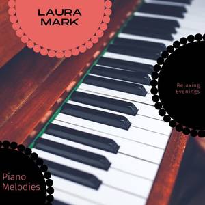 Laura Mark《Slow Tunes On Piano (A Minor)(Original Mix)》[MP3_LRC]