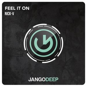 Nick-V - Feel It On