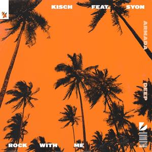 Kisch&Syon《Rock With Me》[MP3_LRC]