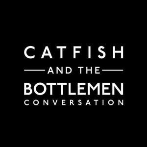 Catfish And The Bottlemen《Conversation》[MP3_LRC]