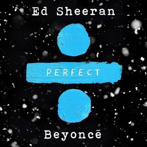 Ed Sheeran&Beyoncé《Perfect Duet (with Beyoncé)》[MP3_LRC]