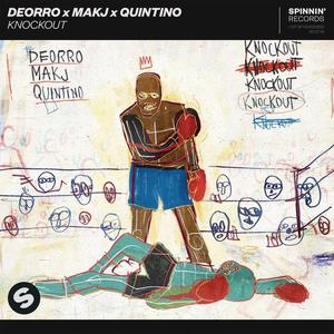 Deorro&MAKJ&Quintino《Knockout》[MP3_LRC]