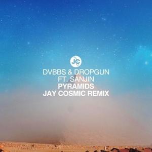 Jay Cosmic&DVBBS&Dropgun&Sanjin《Pyramids(remix|Jay Cosmic Remix)》[MP3_LRC]