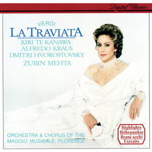 Dmitri Hvorostovsky&Kiri Te Kanawa&Alfredo Kraus&Orchestra Del Maggio Musicale FiorentIno&Zubin Mehta《"Ah, Violetta!" "Voi? Signor?"》[MP3_LRC]